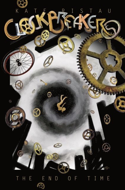 Kate Ristau - End of Time, E-bok