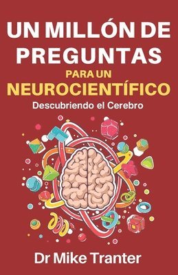 Mike Tranter - Millón de Preguntas Para Un Neurocientífico, Häftad