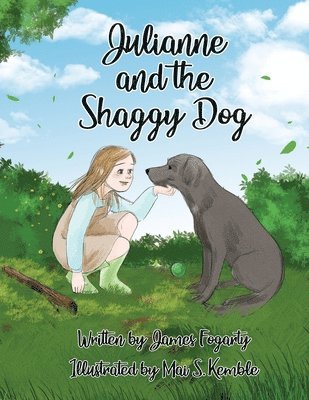 James F Fogarty - Julianne and the Shaggy Dog, Häftad. Tillgänglighet: Lägg i varukorg