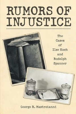 George R Mastroianni - Rumors of Injustice, Häftad. Tillgänglighet: Lägg i varukorg
