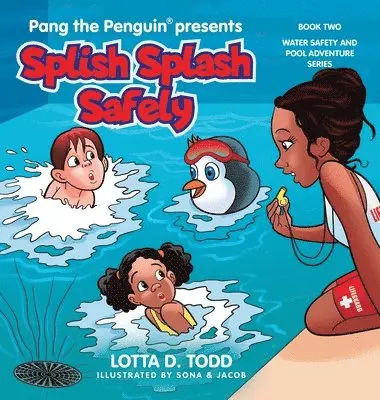 Lotta D Todd - Splish Splash Safely, Inbunden. Tillgänglighet: Tillfälligt slut