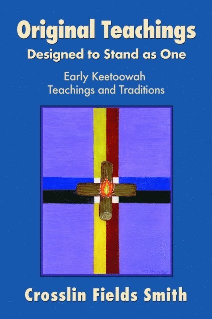 Crosslin Fields Smith, Clint Carroll Ph.D. - Original Teachings, E-bok