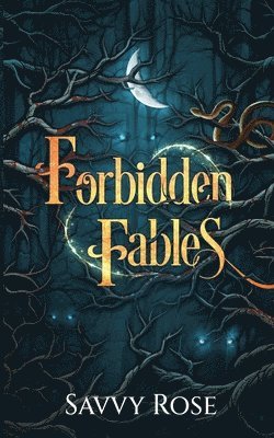 Savvy Rose - Forbidden Fables, Häftad