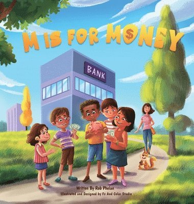 Rob Phelan - M is for Money, Inbunden