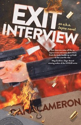 Dana Cameron - Exit Interview, Häftad