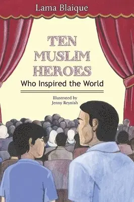 Lama Blaique - Ten Muslim Heroes, Inbunden. Tillgänglighet: Lägg i varukorg