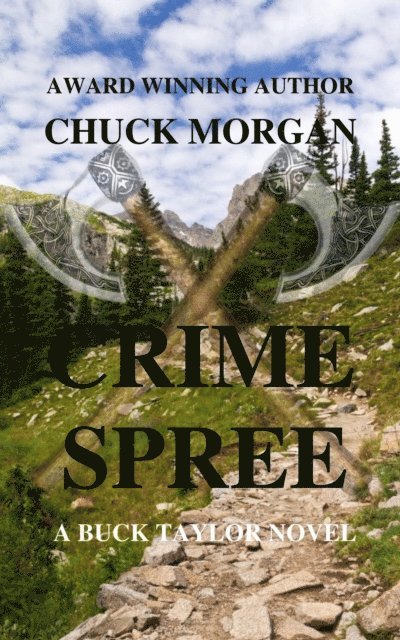 Chuck Morgan - Crime Spree, A Buck Taylor Novel, E-bok