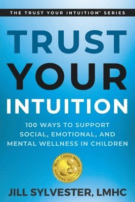 Jill Sylvester - Trust Your Intuition, Häftad. Tillgänglighet: Lägg i varukorg