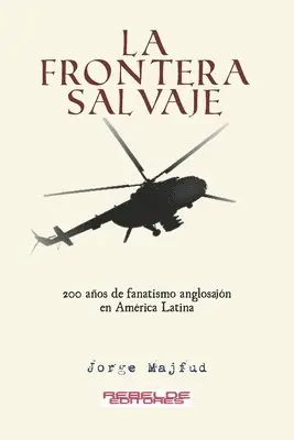 Jorge Majfud - frontera salvaje, Häftad. Tillgänglighet: Lägg i varukorg