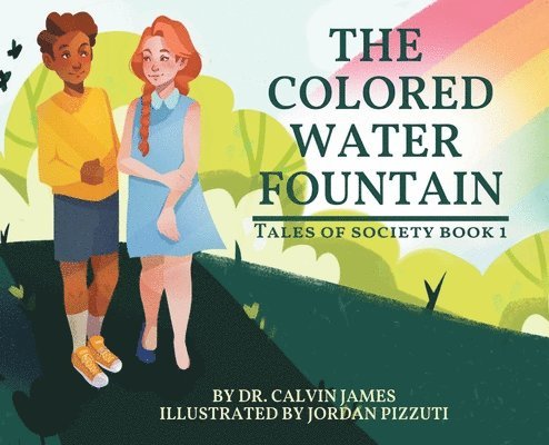 Calvin James - Colored Water Fountain, Inbunden