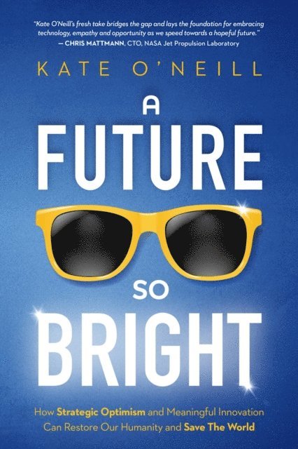 O'Neill - Future So Bright, E-bok