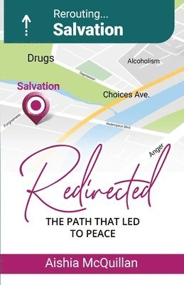Aishia N McQuillan - Redirected " The Path that Led to Peace", Häftad