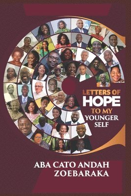 Zoe Baraka, Aba Cato Andah - Letters of Hope to My Younger Self, Häftad