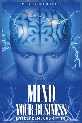 Frederick Acklin - Mind Your Business, Häftad