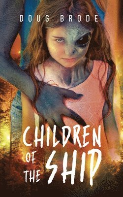Doug Brode - Children of the Ship, Häftad