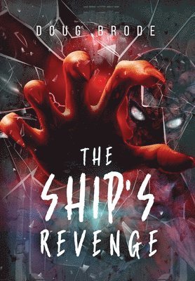 Doug Brode - Ship's Revenge, Inbunden