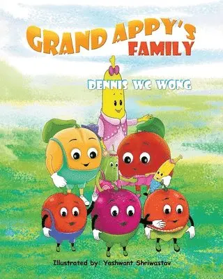 Dennis W C Wong - Grand Appy's Family, Häftad. Tillgänglighet: Lägg i varukorg