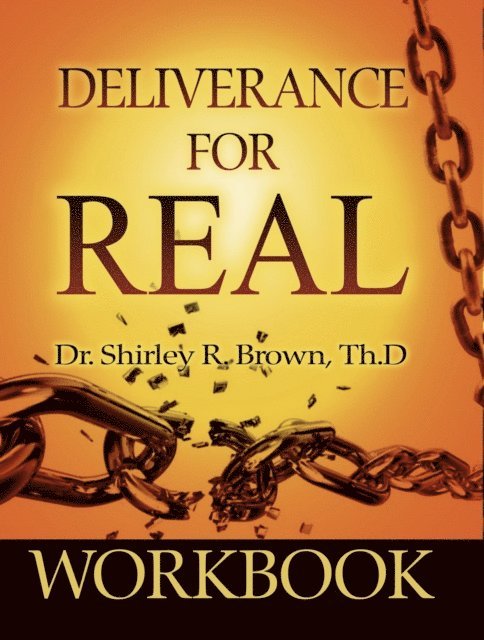 Shirley R. Brown - Deliverance For Real Workbook, E-bok