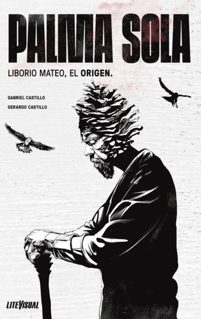 PALMA SOLA Liborio Mateo, el origen, E-bok
