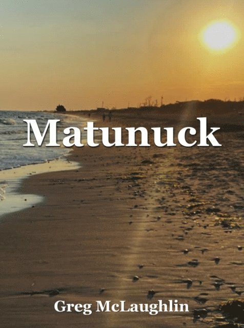 Greg McLaughlin - Matunuck, E-bok