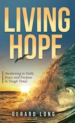 Gerard Long - Living Hope, Inbunden. Tillgänglighet: Tillfälligt slut