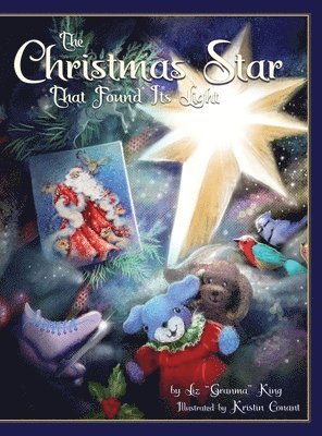 Liz Granma King - Christmas Star That Found Its Light, Inbunden