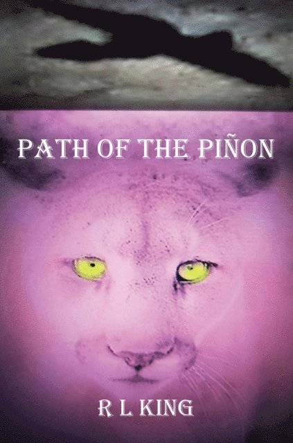Linda King, Ron King - Path Of The Pinon, E-bok