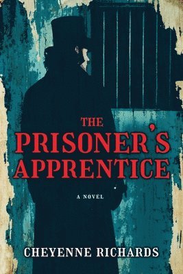 Cheyenne Richards - Prisoner's Apprentice, Häftad. Tillgänglighet: Lägg i varukorg