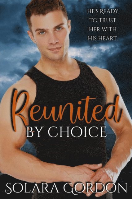 Solara Gordon - Reunited By Choice, E-bok