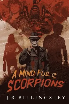 J R Billingsley - Mind Full of Scorpions, Häftad. Tillgänglighet: Lägg i varukorg