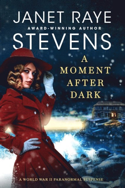 Janet Raye Stevens - Moment After Dark: A World War II Paranormal Suspense, E-bok. Tillgänglighet: Lägg i varukorg