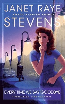 Janet Raye Stevens - Every Time We Say Goodbye, Häftad. Tillgänglighet: Lägg i varukorg