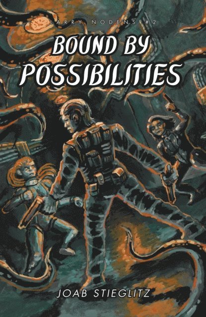 Joab Stieglitz - Bound By Possibilities, E-bok