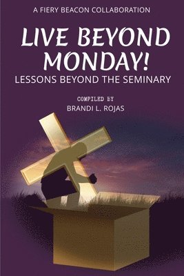Cherry Teal, Donna Dandie, Mona Lisa McCorkle - Live Beyond Monday!, Häftad