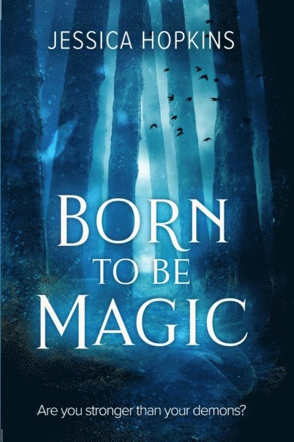 Jessica Hopkins - Born to be Magic, E-bok