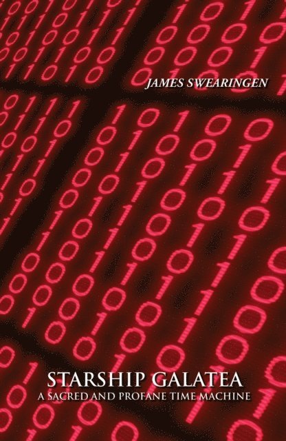 James Swearingen - Starship Galatea, E-bok