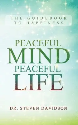 Steven Davidson - Peaceful Mind/Peaceful Life, Häftad. Tillgänglighet: Lägg i varukorg