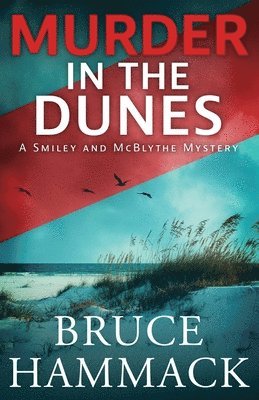 Bruce Hammack - Murder In The Dunes, Häftad