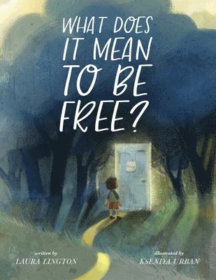 Laura Lington - What Does It Mean to Be Free?, Häftad. Tillgänglighet: Lägg i varukorg