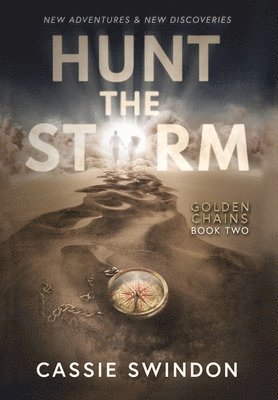 Cassie Swindon - Hunt the Storm, Inbunden. Tillgänglighet: Lägg i varukorg