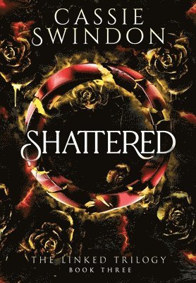 Cassie Swindon - Shattered, Inbunden. Tillgänglighet: Lägg i varukorg