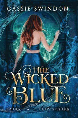 Cassie Swindon - Wicked Blue, Inbunden. Tillgänglighet: Lägg i varukorg