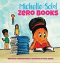 Michelle Sold Zero Books