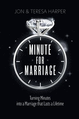 Teresa Harper, Jon Harper - Minute For Marriage, Häftad