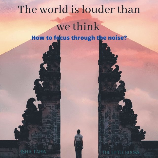 Isha Taha - World is Louder than we think, E-bok