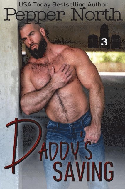 Pepper North - Daddy's Saving, E-bok