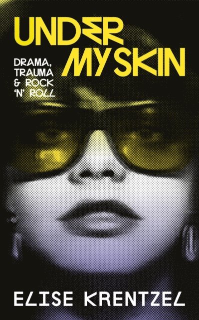 Elise Krentzel - Under My Skin, E-bok. Tillgänglighet: Lägg i varukorg