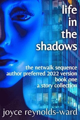 Joyce Reynolds-Ward - Life in the Shadows, Häftad