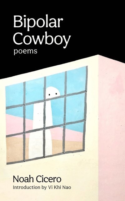 Noah Cicero - Bipolar Cowboy, E-bok