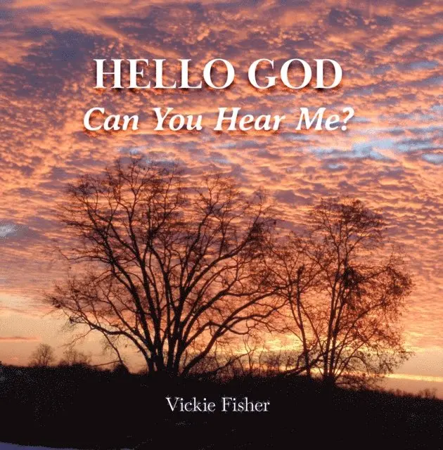Vickie Fisher - Hello God Can You Hear Me, E-bok. Tillgänglighet: Lägg i varukorg